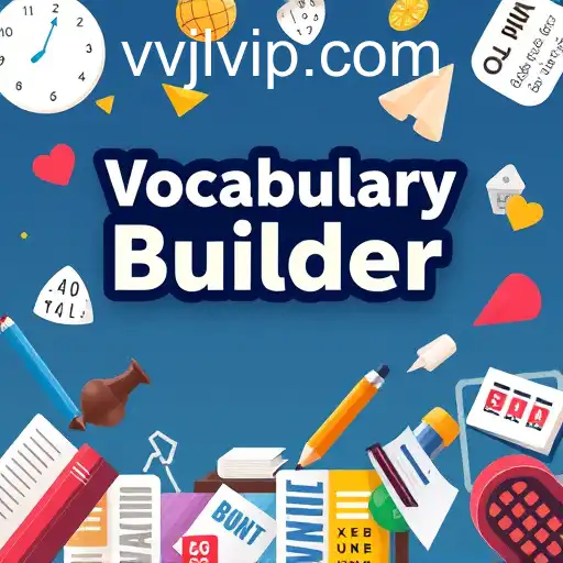 Unlocking the Power of Words with 'Vocabulary Builder' on VVJL